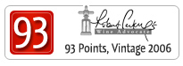92-93 Points (2006) – Robert Parker's Wine Advocate