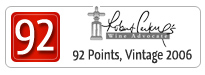 91-92 Points (2006) – Robert Parker's Wine Advocate