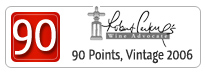 89-90 Points (2006) – Robert Parker's Wine Advocate