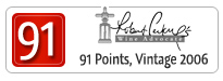 91 Points (2006) - Robert Parker's Wine Advocate